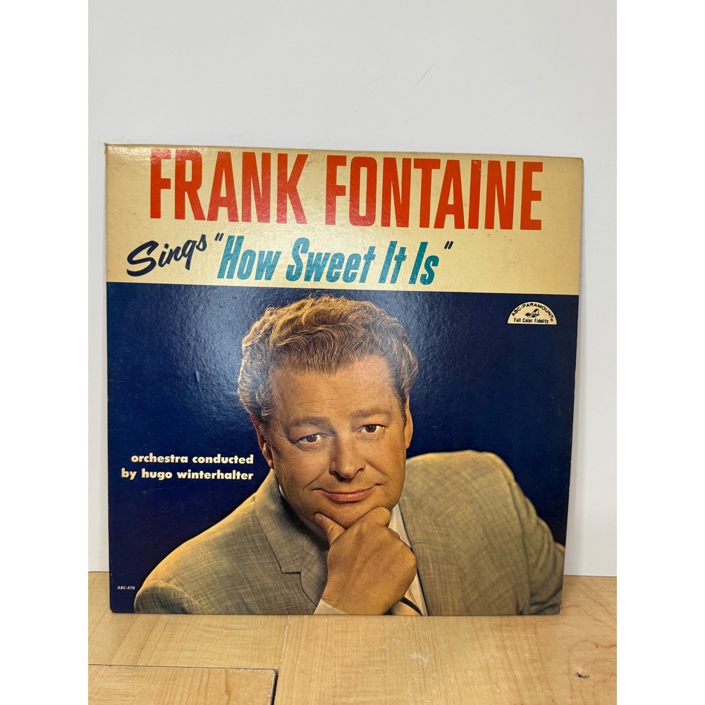 Frank Fontaine Sings How Sweet It Is Vinyl LP ABC-Paramount ABC-470 Mono 1963
